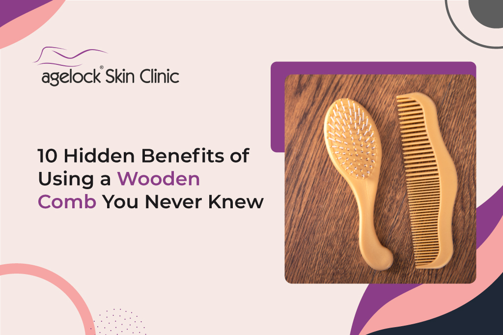 10 Hidden benefits of using a wooden comb you never know